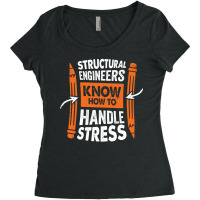 Structural Engineers Know How To Handle Stress Tra Women's Triblend Scoop T-shirt | Artistshot