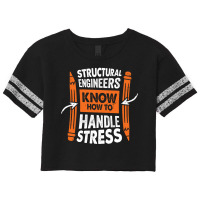 Structural Engineers Know How To Handle Stress Tra Scorecard Crop Tee | Artistshot