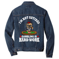 Gambling Is Hard Work Funny Casino Gift Boy Men Denim Jacket | Artistshot