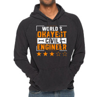 World Okayest Civil Engineer Civil Engineering Eng Vintage Hoodie | Artistshot