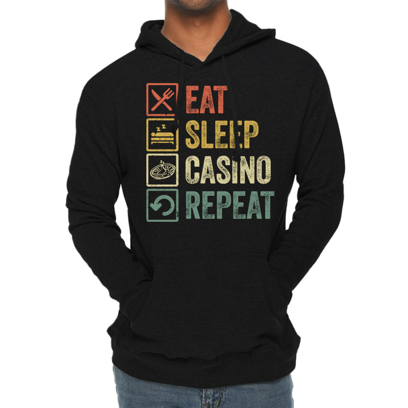 Funny Eat Sleep Casino Repeat Retro Vintage Gift G Lightweight Hoodie | Artistshot