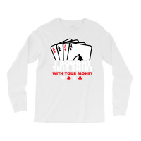 Casino Poker Vegas Omaha Texas Holdem Gambler Trav Long Sleeve Shirts | Artistshot