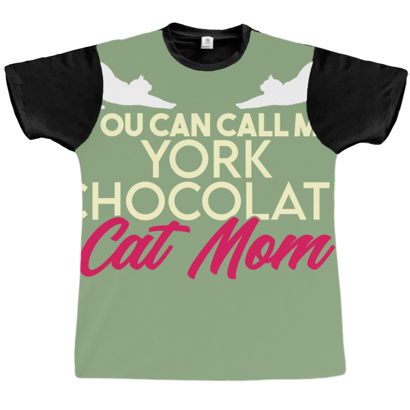 York Chocolate Cat Mama Breed Quote Graphic T-shirt | Artistshot