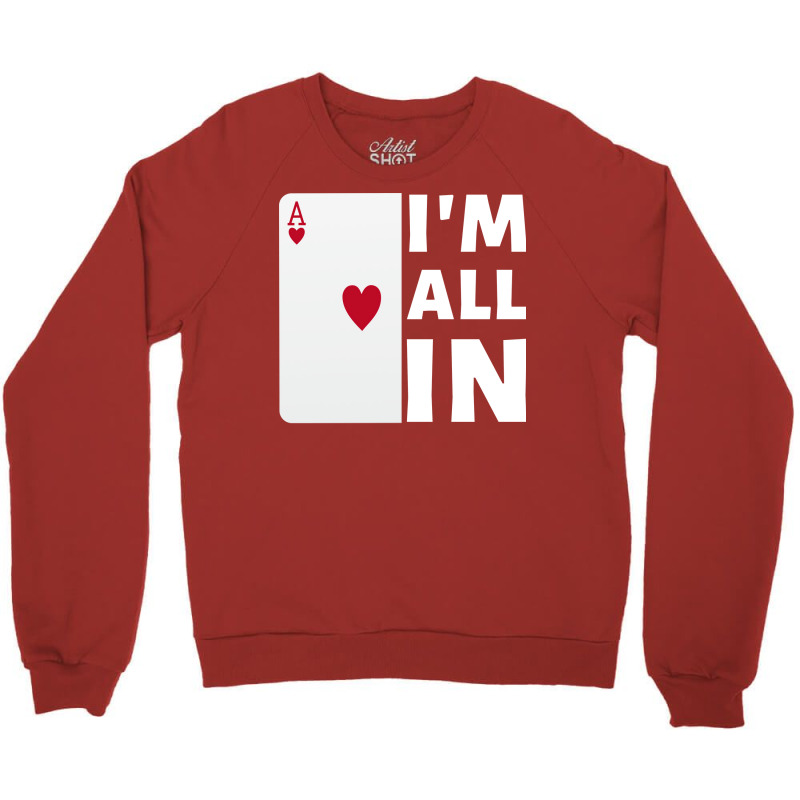 Im All In Cute Crewneck Sweatshirt | Artistshot