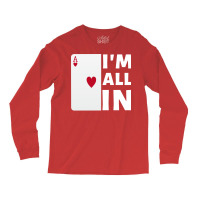 Im All In Cute Long Sleeve Shirts | Artistshot