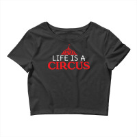 Circus Joke Saying Acro Acrobatics Clown Nature Crop Top | Artistshot