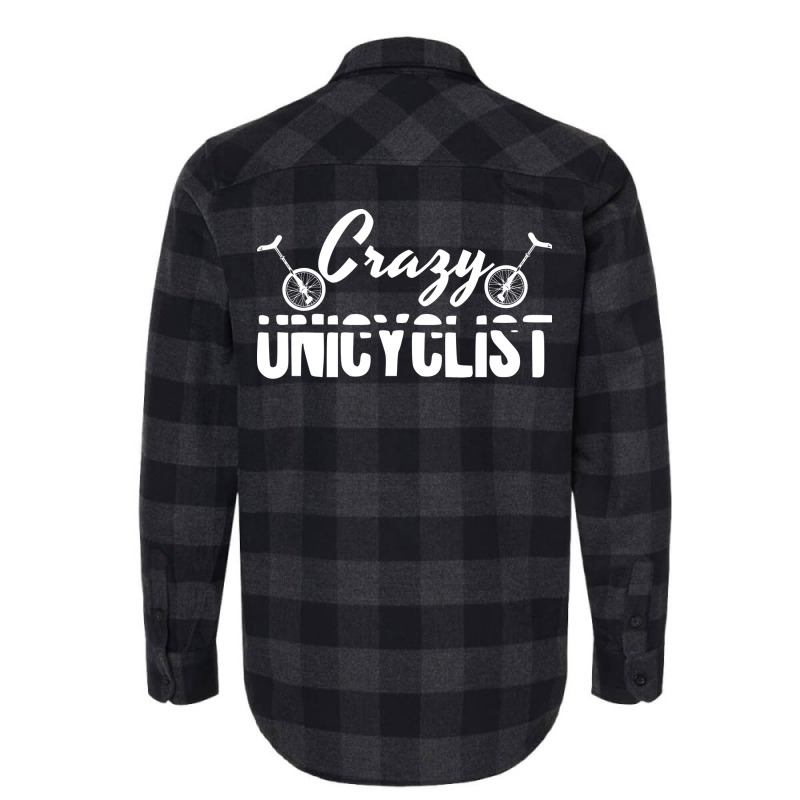 Crazy Unicyclist Joke Unicycling Love Flannel Shirt | Artistshot