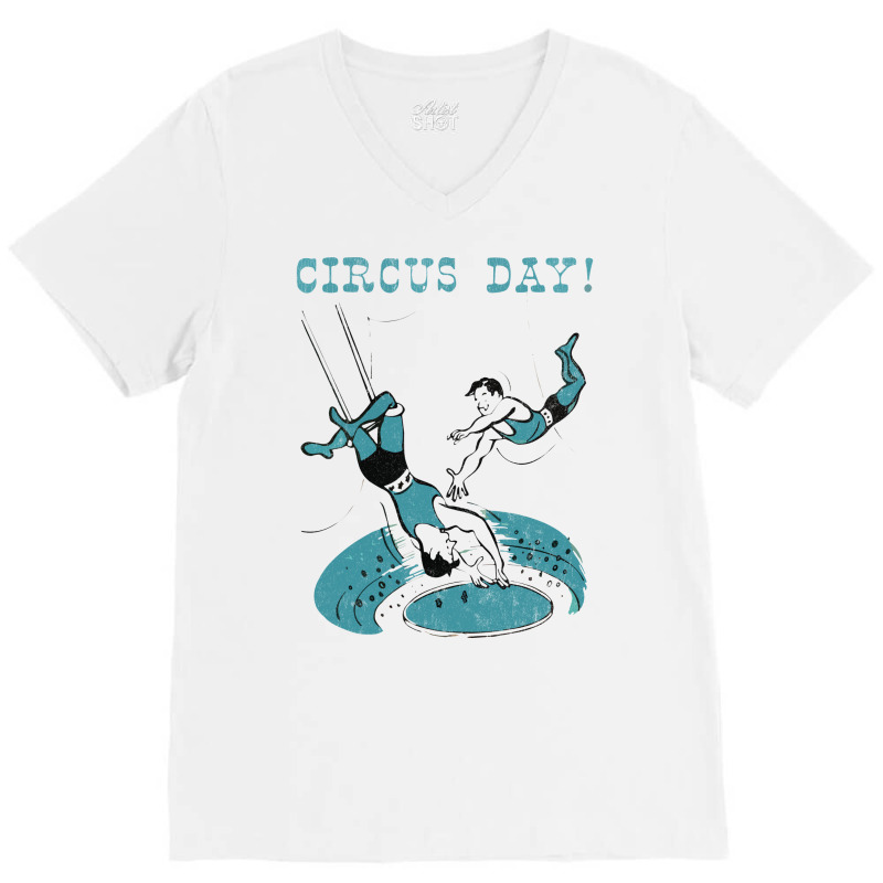 Circus Day Retro Mid Century Aesthetic Funny V-Neck Tee by zabeogeneix3 | Artistshot