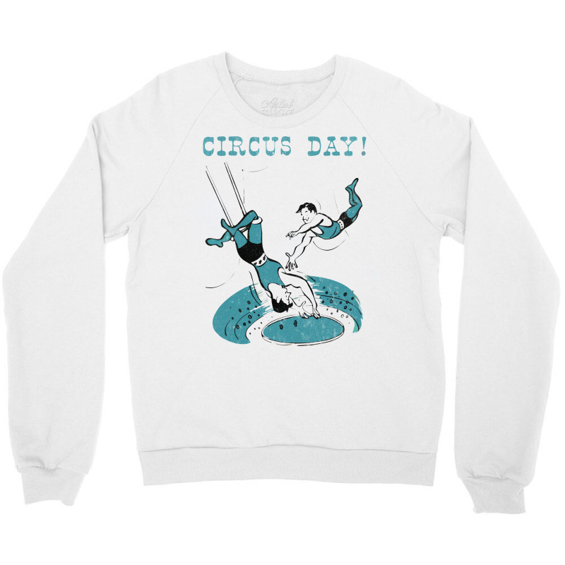 Circus Day Retro Mid Century Aesthetic Funny Crewneck Sweatshirt by zabeogeneix3 | Artistshot