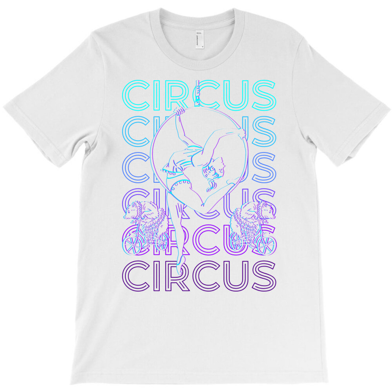 Circus Retro Gift Gift T-shirt | Artistshot