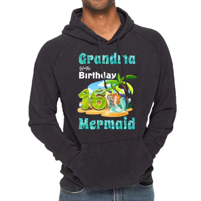 Cute Mermaid Gramma Of The 16th Birthday Nature Vintage Hoodie by dherarguberax | Artistshot