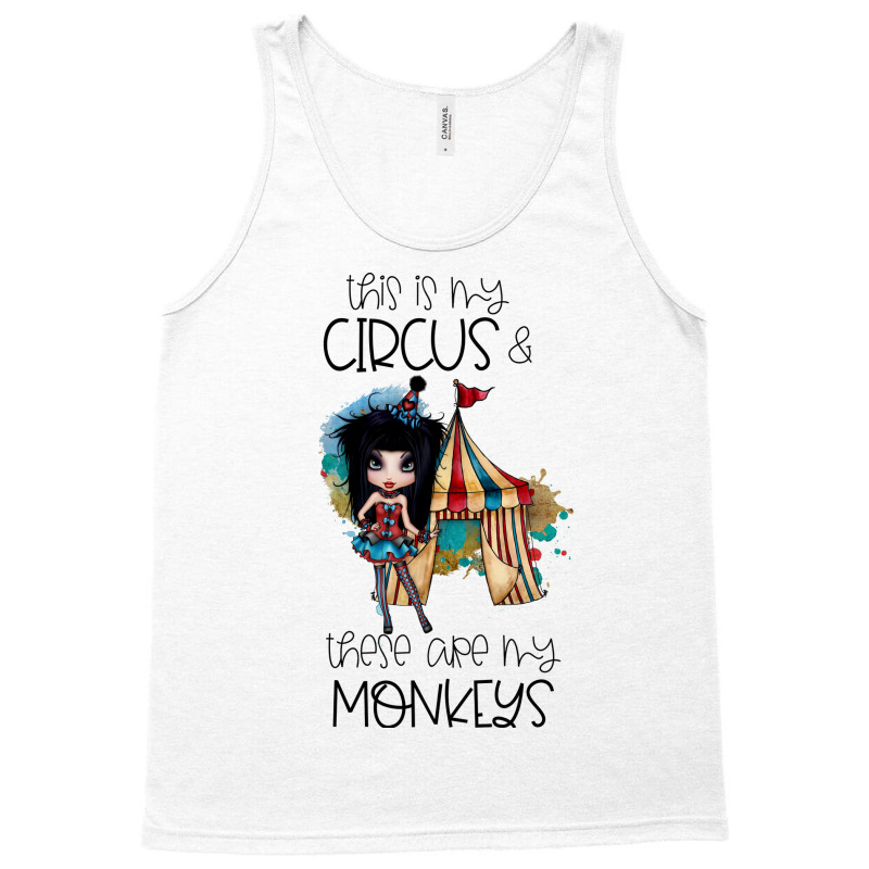 This Is My Circus And These Are My Monkeys Tumblr Tank Top by gribaolversj | Artistshot