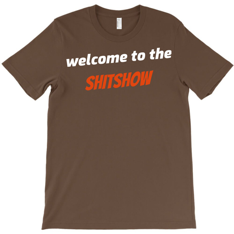 Welcome To The Shitshow Boy T-shirt | Artistshot