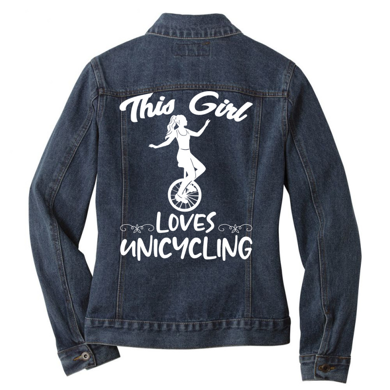 This Girl Loves Unicycling Monocycle Unicycler Uni Ladies Denim Jacket by ulfvinoronost | Artistshot