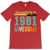 November 1981 Birthday Gift  Vintage November 1981 T-shirt | Artistshot