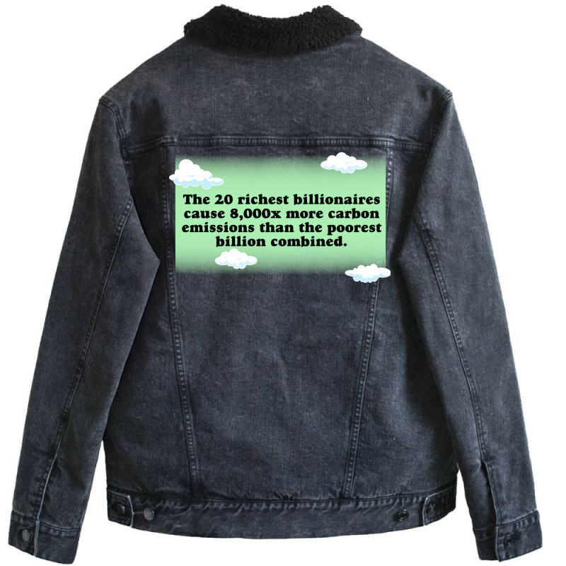 Billionaires Are Bad For The Environment Climate C Unisex Sherpa-Lined Denim Jacket by loretzexson | Artistshot