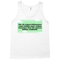 Billionaires Are Bad For The Environment Climate C Tank Top | Artistshot