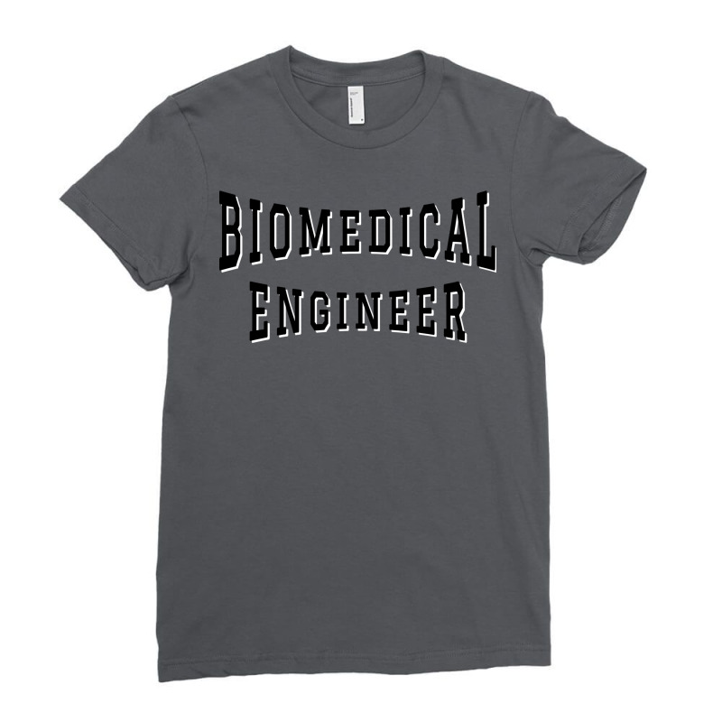 Biomedical Engineer In Black Color Text Hipster Ladies Fitted T-Shirt by potelskaper1 | Artistshot