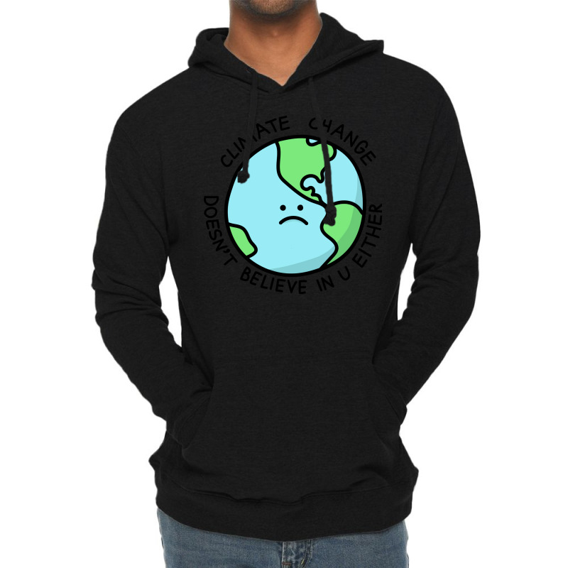 Climate Change Doesnt Believe In U 70s Lightweight Hoodie by loretzexson | Artistshot