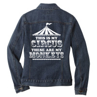 This Is My Circus These Are My Monkeys Boy Hipster Ladies Denim Jacket | Artistshot