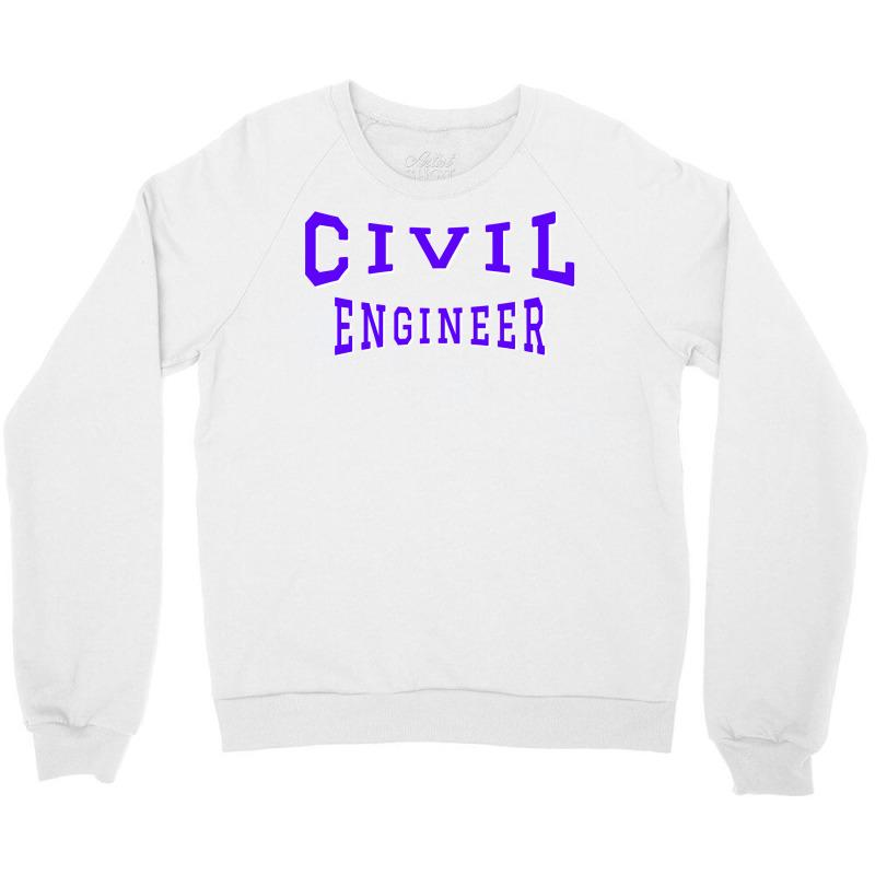 Civil Engineer In Purple Color Text 70s Crewneck Sweatshirt by zemkamajoor1 | Artistshot