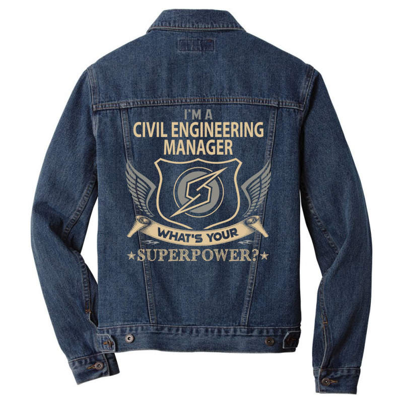 Civil Engineering Manager T  Superpower Gift Item Men Denim Jacket by zemkamajoor1 | Artistshot