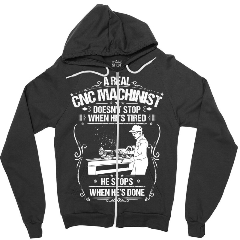 Cnc Machinist Cnc Operator Cnc Machine Gift Travel Zipper Hoodie | Artistshot