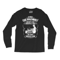 Cnc Machinist Cnc Operator Cnc Machine Gift Travel Long Sleeve Shirts | Artistshot