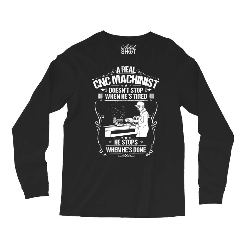 Cnc Machinist Cnc Operator Cnc Machine Gift Travel Long Sleeve Shirts | Artistshot