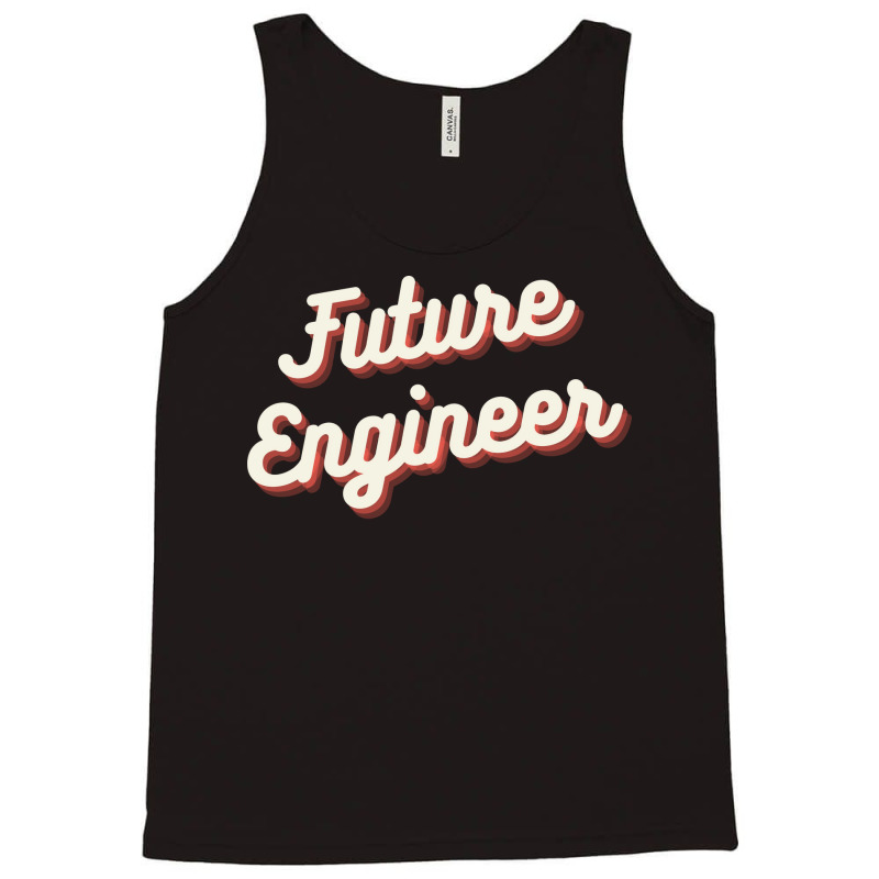 Future Engineer Tumblr Tank Top by gerezzdralad | Artistshot