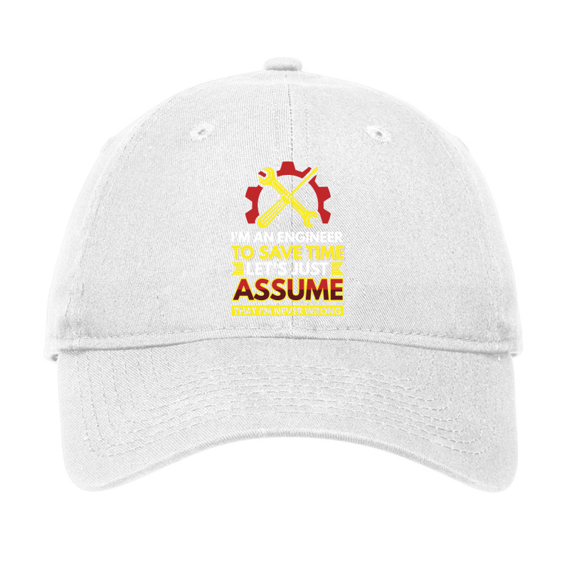 Im An Engineer To Save Time Lets Just Assume That Adjustable Cap by quinneahsm1 | Artistshot