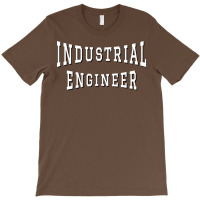 Industrial Engineer In White Color Text Green T-shirt | Artistshot