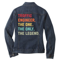 Traffic Engineer The One The Legend Design Ladies Denim Jacket | Artistshot