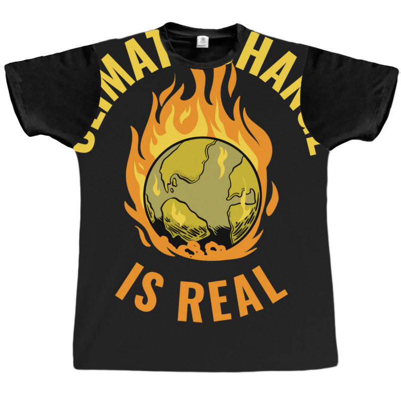 Climate Change Is Real Funny Global Warming Gift S Graphic T-shirt | Artistshot