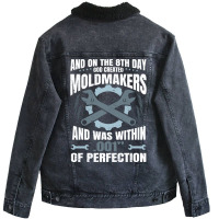 On The 8th Day God Created Moldmaker Machinist Hip Unisex Sherpa-lined Denim Jacket | Artistshot