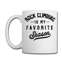 Rock Climbing Is My Favorite Season Girl Coffee Mug | Artistshot