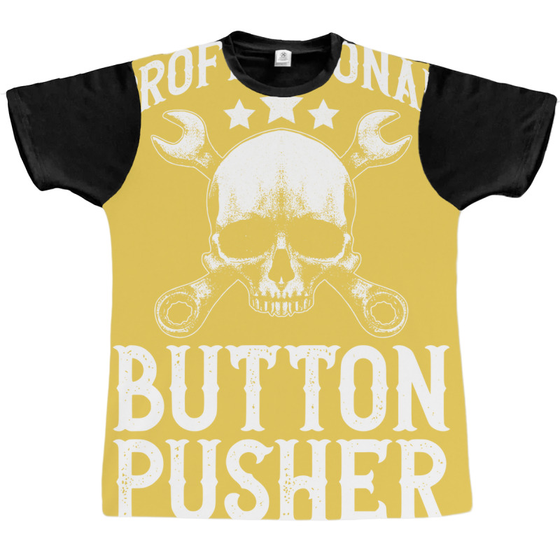 Professional Button Pusher Machinist Cnc Machine O Graphic T-shirt | Artistshot