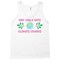 Hot Girls Hate Climate Change Aesthetic Tank Top | Artistshot