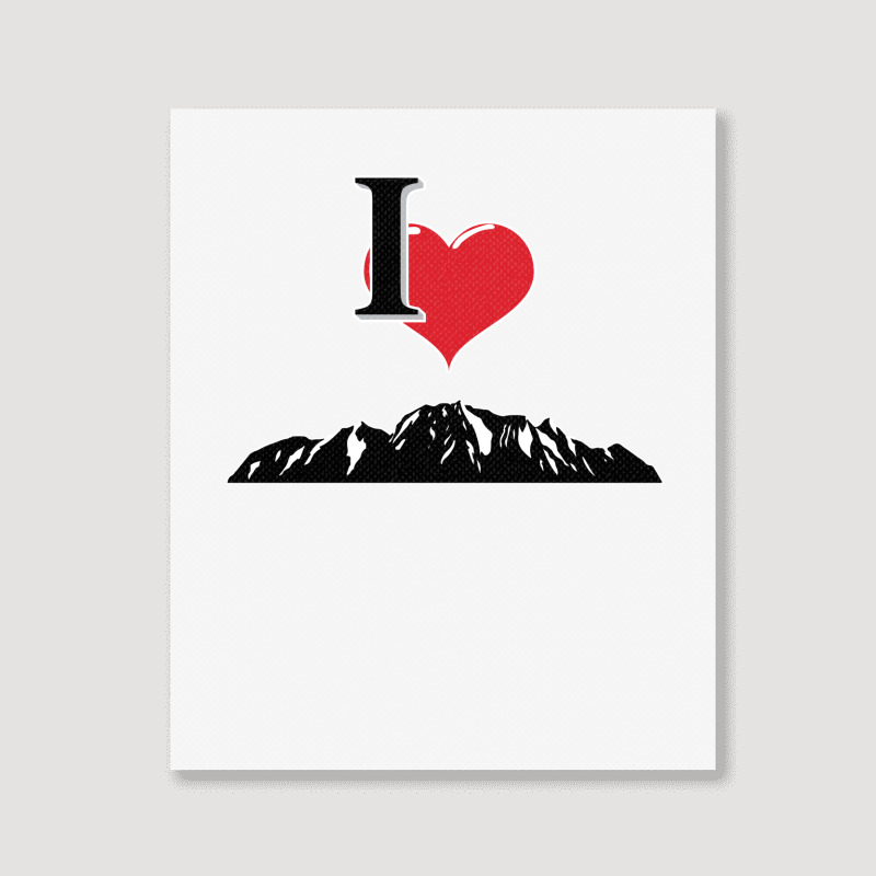 I Love Mountains Climbing Mountain Outdoors Nature Portrait Canvas Print | Artistshot