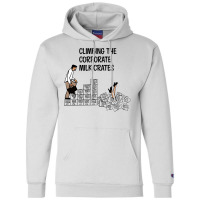 Climbing The Corporate Milk Crates Hipster Champion Hoodie | Artistshot