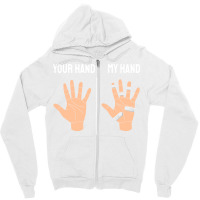 Climbing Climber Climbing Hands Fingers Quote Zipper Hoodie | Artistshot