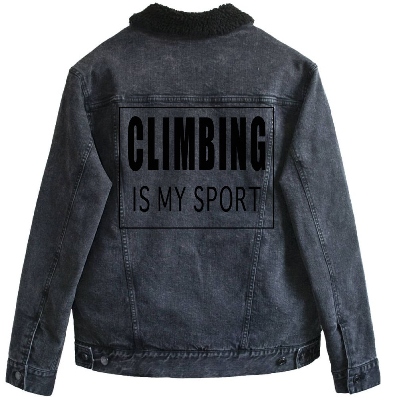 Climbing Is My Sport Green Unisex Sherpa-lined Denim Jacket | Artistshot