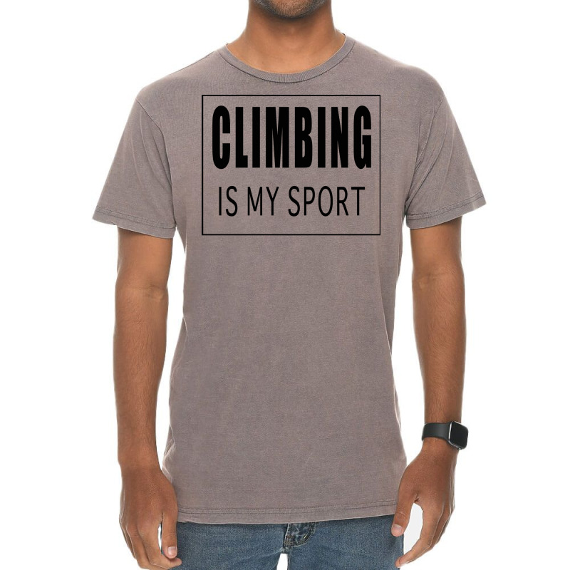 Climbing Is My Sport Green Vintage T-shirt | Artistshot