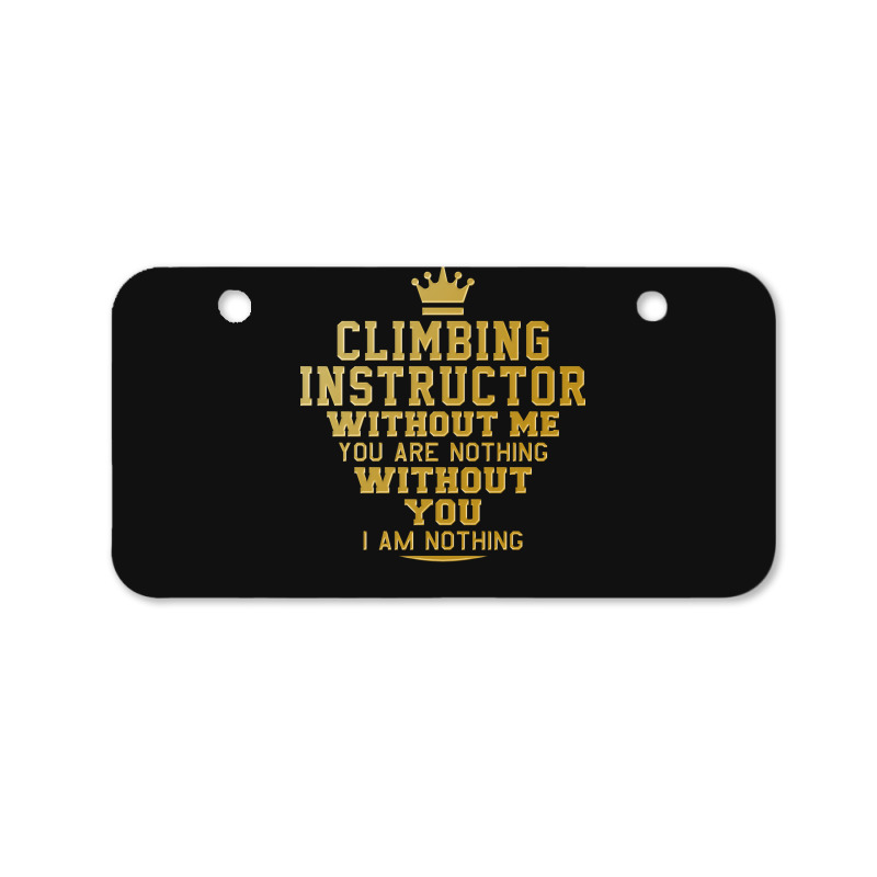 Climbing Instructor Perfect Present For Mother Dad Bicycle License Plate | Artistshot