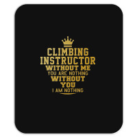 Climbing Instructor Perfect Present For Mother Dad Mousepad | Artistshot