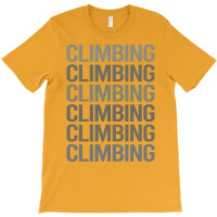 Gray Text Art Climbing Climb Climber Vintage T-shirt | Artistshot