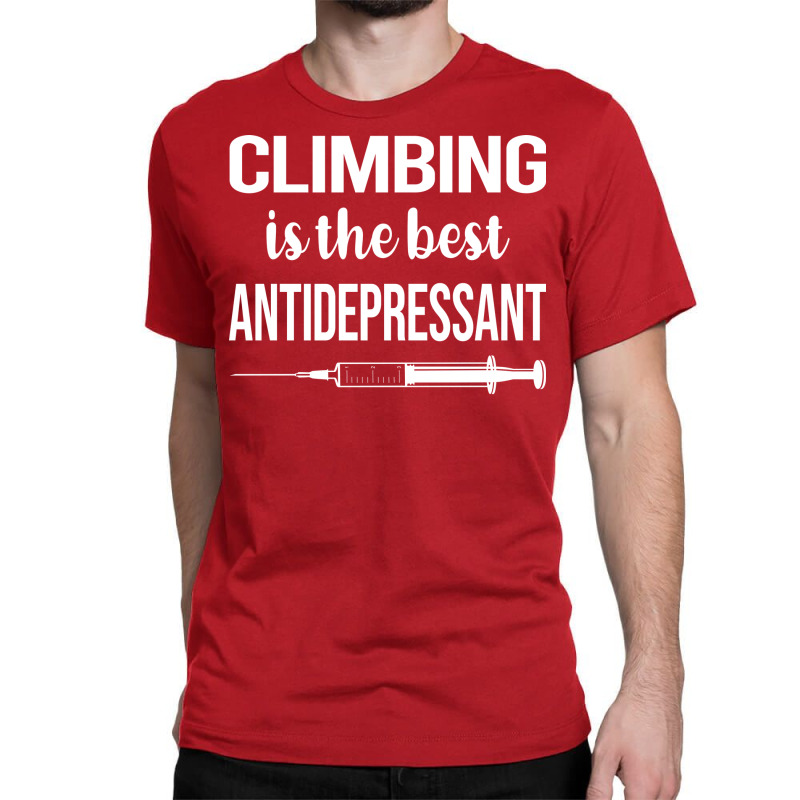 Antidepressant Climbing Climb Climber Girl Classic T-shirt | Artistshot