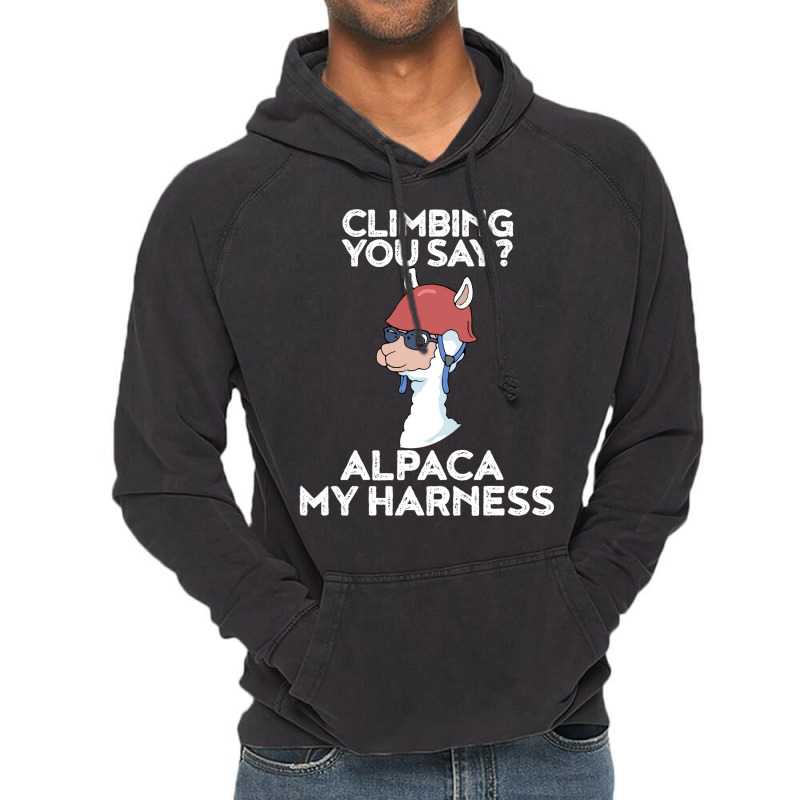 Climbing Alpaca My Harness Funny Sport Gift Boy Vintage Hoodie | Artistshot