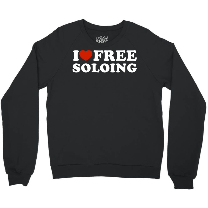 I Love Climbing Cool Crewneck Sweatshirt | Artistshot