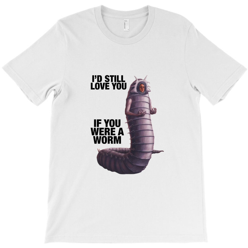 Were A Worm T-Shirt by larrybattle | Artistshot